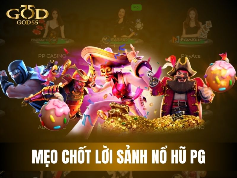 Jackpot PG bùng nổ với phần thưởng khủng